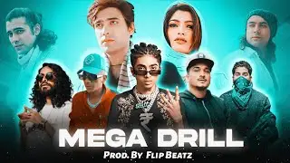 MC Stan - MEGA DRILL Ft. Vijay Dk x Emiway x Divine x Kalam Ink x Vijay Dada || Prod.By Flip Beatz