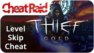 Thief Gold Level Skip Cheat | PC