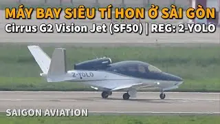 M&aacute;y Bay Si&ecirc;u T&iacute; Hon Cirrus G2 Vision Jet Cất C&aacute;nh ở S&acirc;n Bay T&acirc;n Sơn Nhất | 2-YOLO | Saigon Aviation