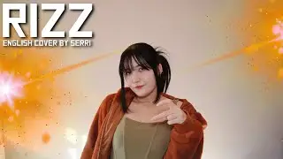 XLOV (엑스러브) - Rizz || English Cover by SERRI