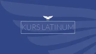 KURS LATINUM - Die F&auml;lle