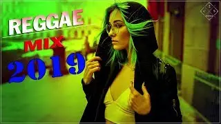 NEW REGGAE 2019 🏝️ Best Reggae Of Popular Songs 2019
