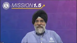 Message by Lion AP Singh IFVP on Mission 1.5