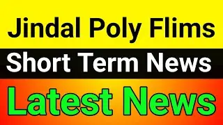 Jindal Poly Flims share latest news🚀jindal poly films share🔥jindal poly films share result