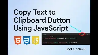 How to Create a Copy Text to Clipboard Button Using JS Clipboard API | Web Dev Project for Beginners