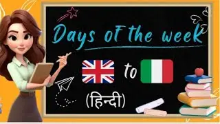 Learning Italian: Days of the Week #youtube #italyeducation #edit #india