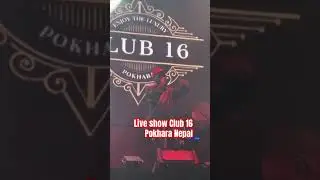 Live show club 16 Pokhara lakeside ko Bastia jhilimili batti #shorts