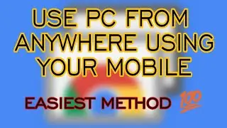 How To Use Your PC From Anywhere Using Mobile | Chrome Remote Desktop | Remote To Desktop