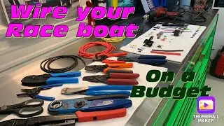 Wire your High Performance Boat on a budget!!