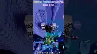 [JToH/EToH] [ToFM] Tower of Fractured Memories/ToFM Floor 8 Fail #shorts #fail #ToFM