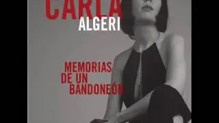 Carla Algeri - Melodía de Arrabal