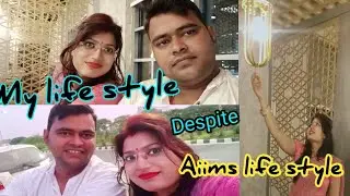 My personal life style vlog despite// AIIMS Life style // MUSTI TIME