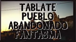 AVISTADE LUGARES DE GRANADA PUEBLO ABANDONADO O FANTASMA TABLATE PARTE 1 VIDEO NORMAL