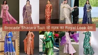Royal Look Brocade Sharara Suit Design|  New Banarasi Suit Design 2025 | wedding Brocade Suit Design