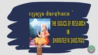 Nyaya Darshana in brief - Padartha Vijnana |Simply Ayurveda
