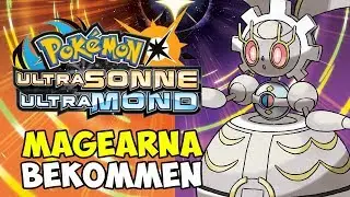 MAGEARNA BEKOMMEN + QR CODE! - POKEMON ULTRASONNE & ULTRAMOND TUTORIAL