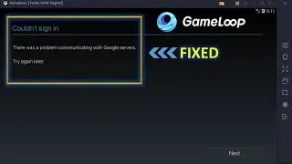 Gameloop | Google Play Login issue fix