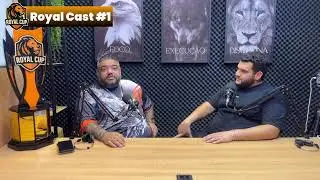 Royal Cast #1 - Nasi Filho e Styvi