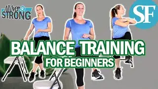 Senior Fitness Balance Training Workout For Beginners | Building Stability