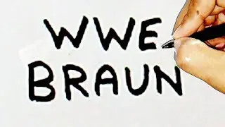 Monster !!,How to turn words WWE BRAUN into Braun Strowman Drawing / How to draw Braun Strowman