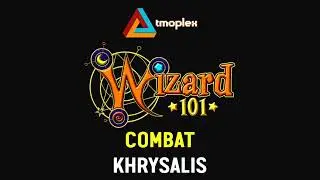 Wizard101: Khrysalis | Combat Theme [HD]