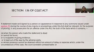 Statement given by the person  before the  GST department against  the summon issued by department