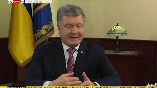President of Ukraine Petro Poroshenko, Sky News, 29 Nov 2018