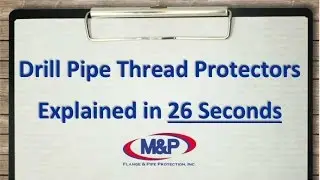 Drill Pipe Thread Protectors