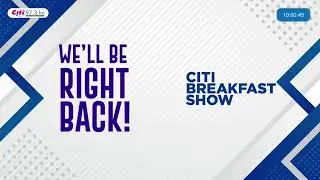 LIVE NOW!!! | The Citi Breakfast Show | 27.10.2025 | #CitiCBS