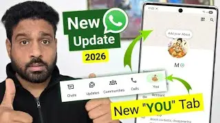 WhatsApp New Update 2026 | Profile Icon Shifted & &ldquo;You