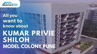 Kumar Privie Residences Shiloh, Model Colony, Pune- Check Possession Date, Price list,Gallery, Amen