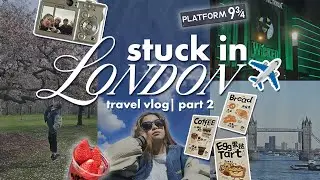 London Vlog Part 2: Stuck in London, WICKED 🧹, Harry Potter Filming locations, & Museums