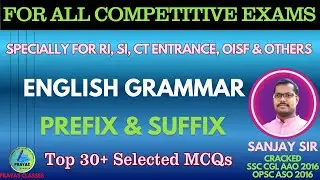 Prefix and Suffix | English Grammar | Concept & 30+ Selected MCQs | Prayas Classes | Sanjay Sir