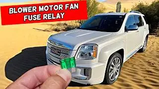 GMC TERRAIN Blower Motor Fan Fuse Relay Location Replacement 2010 2011 2012 2013 2014 2015 2016 2017