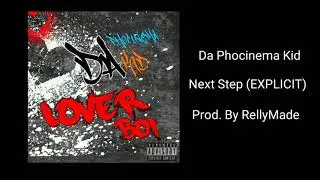 Da Phocinema Kid- Next Step