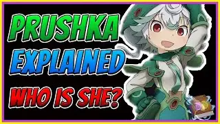 Prushka Explained |Made in Abyss Deep Dive