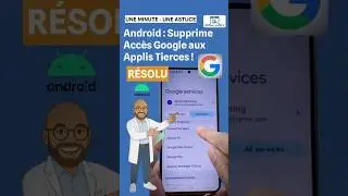 🔒 Supprimer l&rsquo;acc&egrave;s des applis tierces &agrave; ton compte Google (Android)