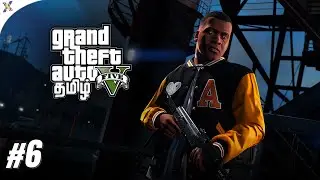 GTA 5 Enhanced Tamil | Ep 6