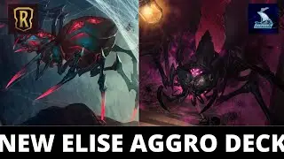 New Elise Aggro Deck Legends of Runeterra