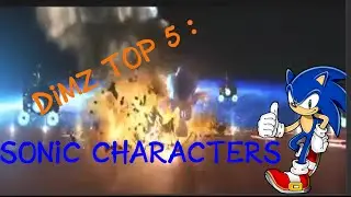 Dimz Top 5 - Sonic Characters