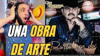 (YEUMOREL REACCIONA) Partido en Dos - Chuy Lizárraga y su Banda Tierra Sinaloense (Video Oficial)