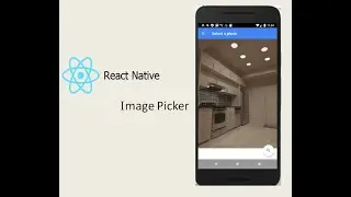 #10.  Image Picker from Camera, Gallary | React Native