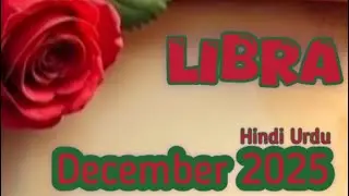 Прогноз на декабрь для Весов✨Любовь, жизнь, отношения, карьера, финансы, благословения✨Хинди, урду