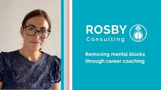 Rosby Coaching: Removing mental blocks through career coaching