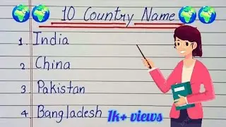 10 country names | top 10 country names | country names in English