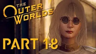 THE GLOOP GUN SCIENCE WEAPON! - Hunting Down the Hidden Corporation! - The Outer Worlds (Part 18)