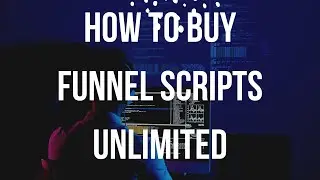 How To Buy Funnel Scripts Unlimited  In 2022 Tutorial !