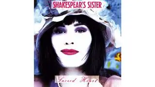 Shakespears Sister - You're History (Official Audio)