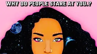 Pick A Card : Why Do People Stare At You..? 😍🤩🤑🤤