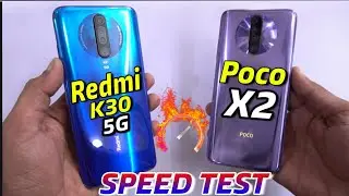 Poco X2 Vs Redmi K30 5G : Speed Test